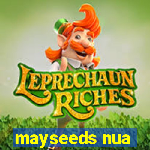 mayseeds nua